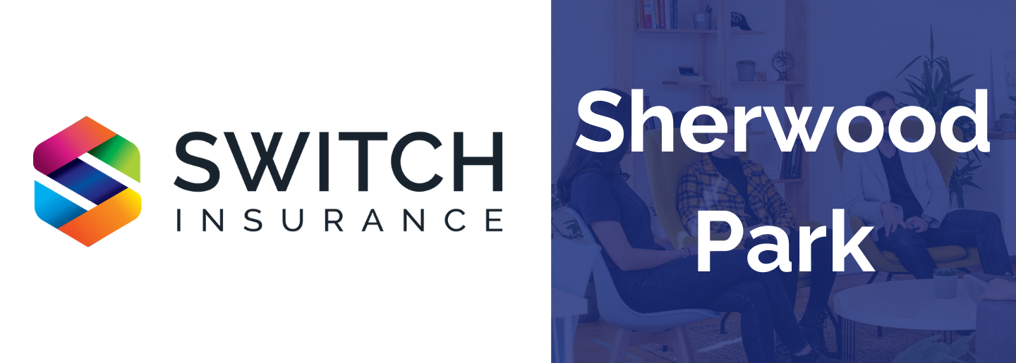 Switch Insurance - Sherwood Park office